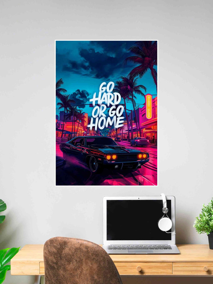 Retro muscle car under neon lights with "Go Hard or Go Home" text above.