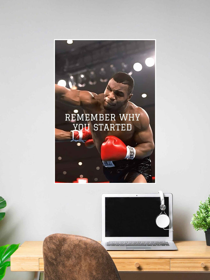 Remember Why You Started – Boxing Motivational Poster #315