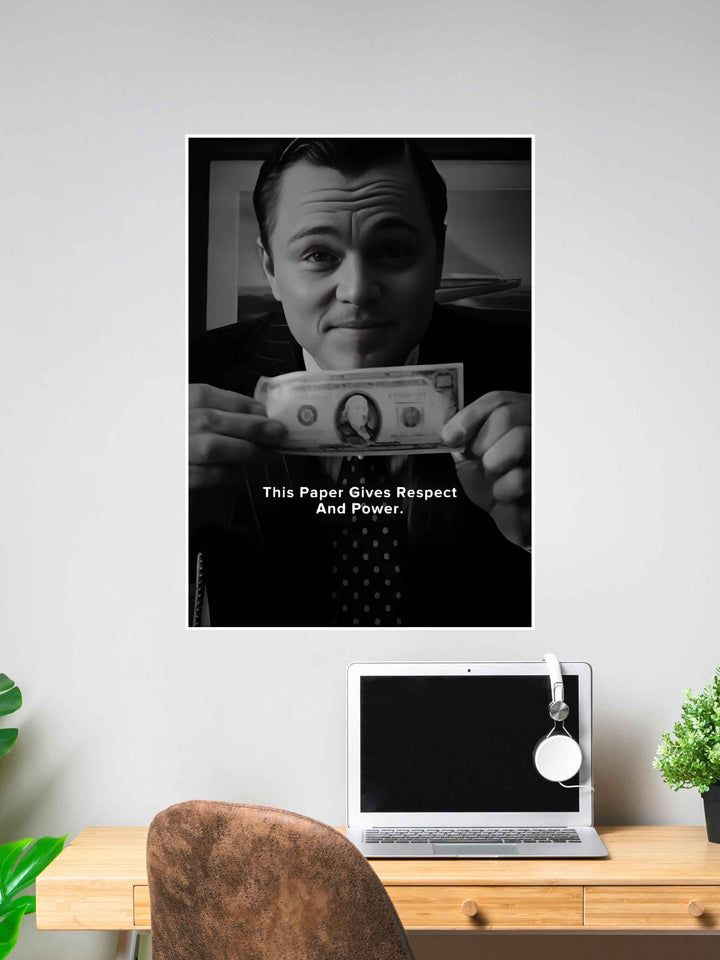 "This Paper Gives Respect & Power" Money Motivational Poster #325